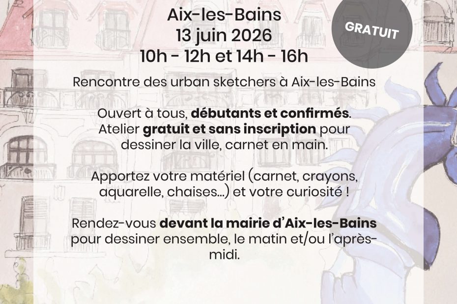 Atelier Urban Sketching Aix-les-Bains